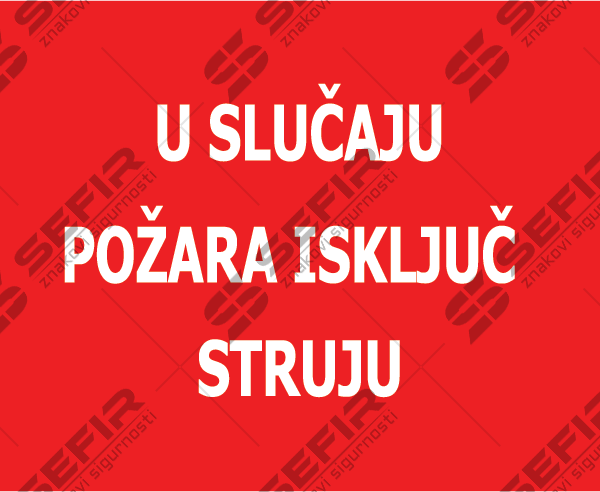 INFO-43_U_SLUCAJU_POZARA_ISKLJUCI_STRUJU